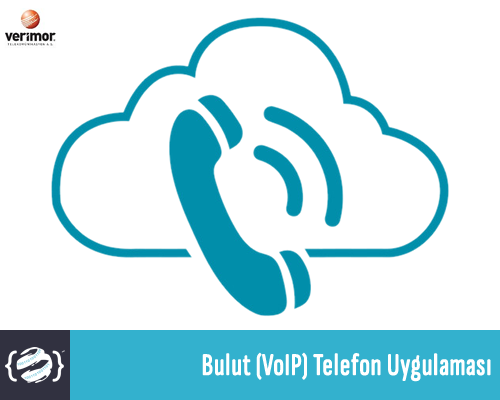 Bulut (VoIP) Telefon Uygulaması